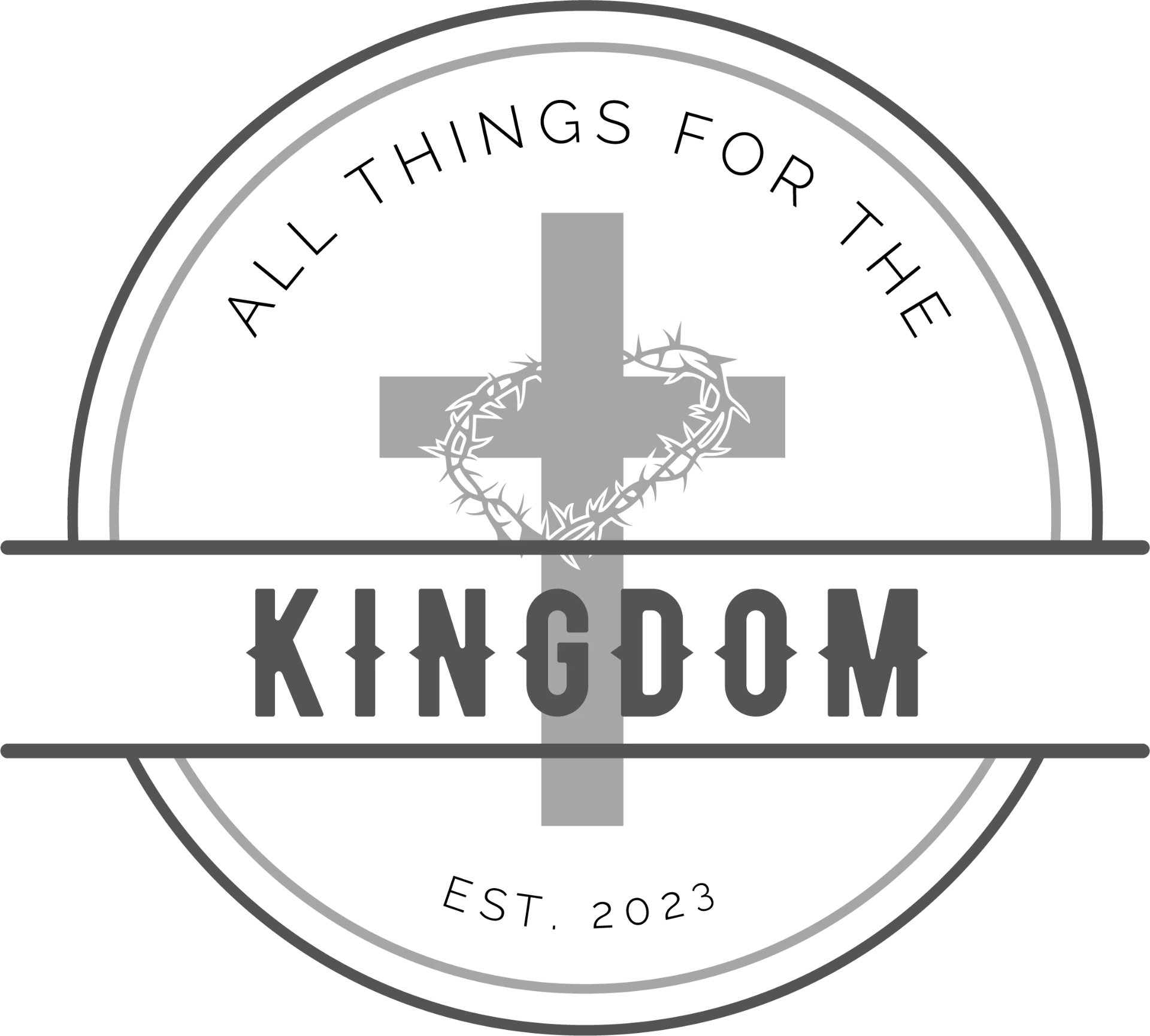 All Things for the Kingdom All Things for the Kingdom